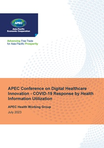 COVER_223_HWG_APEC Conference on Digital Healthcare Innovation COVID19 Response by Health Info Utilization